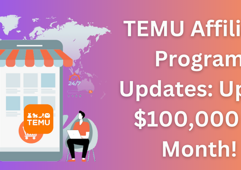 TEMU Affiliate Program Updates